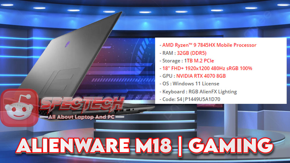 Spesifikasi Laptop ALIENWARE M18 | GAMING LAPTOP NGEBUT