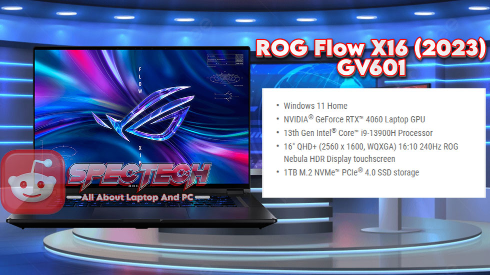 Spesifikasi Laptop ROG Flow X16 (2023) GV601VV-I946M6T-O