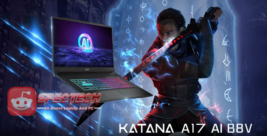 Spesifikasi dan Performa MSI Katana 17 B13VGK-1082KH
