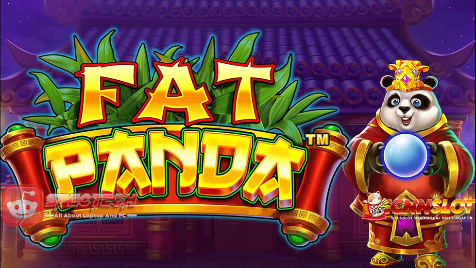 Mainkan Slot Fat Panda dan Menangkan Hadiah Fantastis