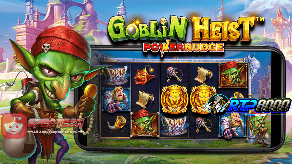 Goblin Heist Powernudge: Slot dengan Fitur Powernudge Unik