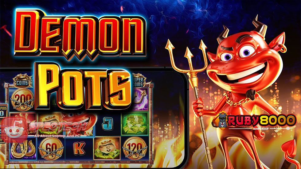 Demon Pots: Situs Slot Gacor dengan Kemenangan Terbesar!