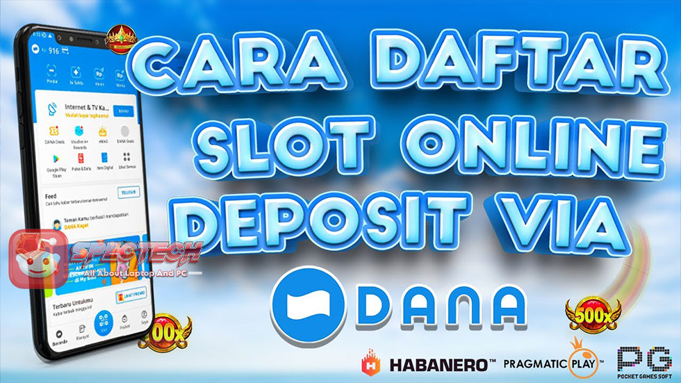 Menang Besar: Panduan Lengkap Slot Via Ewallet Dana 24 Jam!