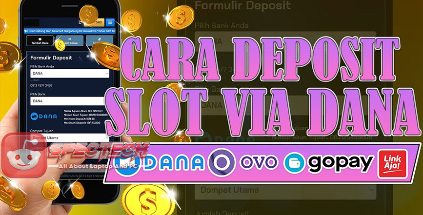 Menang Besar: Panduan Lengkap Slot Via Ewallet Dana 24 Jam!