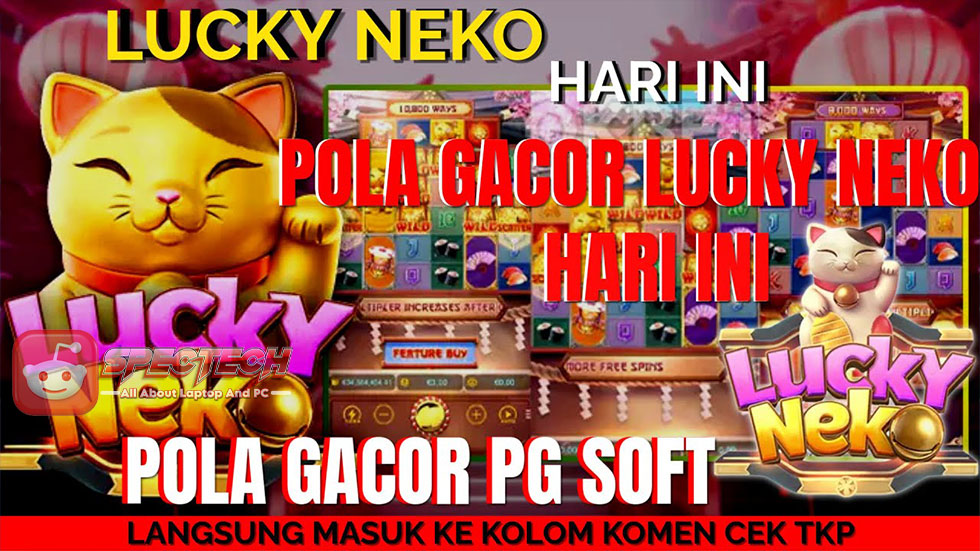 Sensasi Kemenangan Besar di Slot Gacor Lucky Neko PG Soft