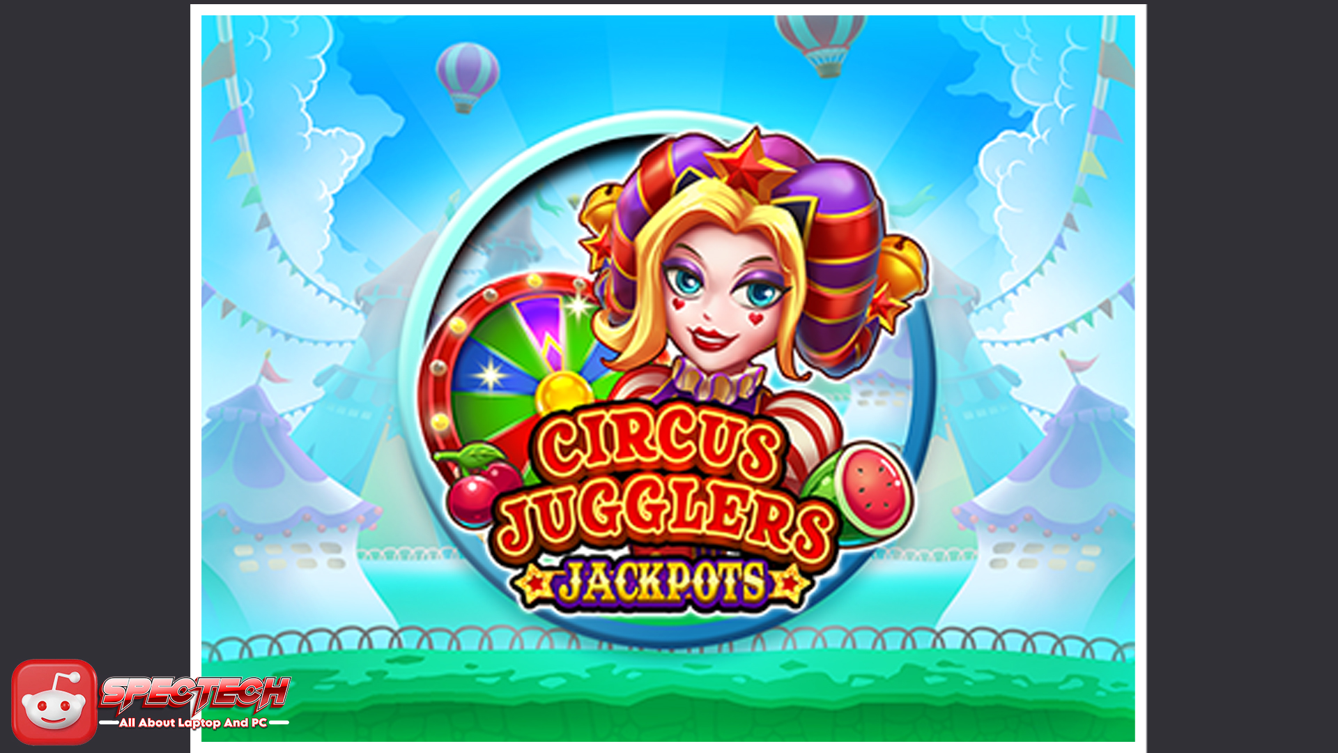 Slot Circus Jugglers Jackpots: Kemenangan yang Menakjubkan