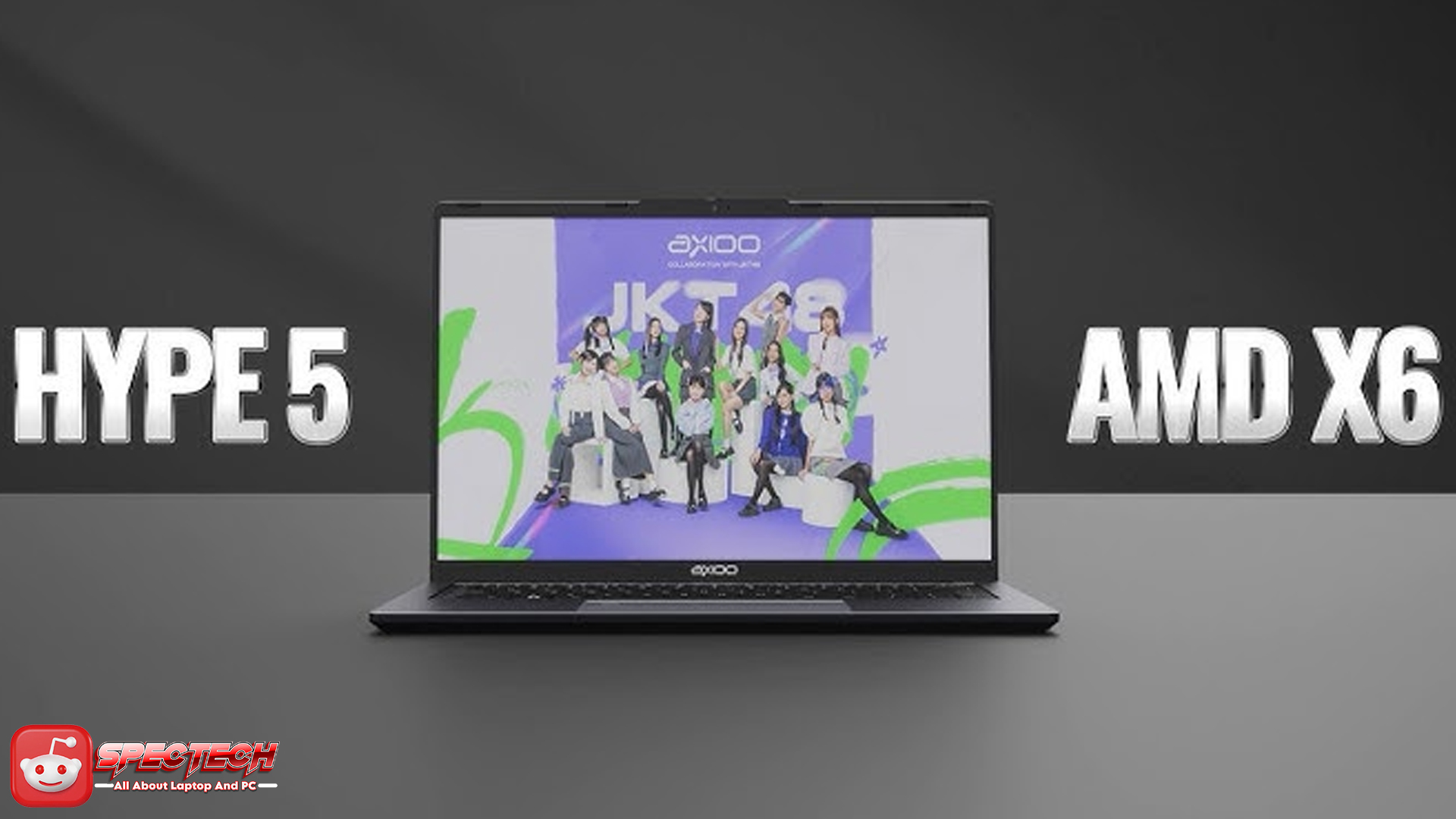 Mengenal Axioo Hype 5 AMD X6: Laptop Stylish dengan Power